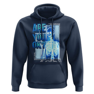 Mental Health Hoodie Are You Ok? Skeleton Having A Bad Day Is Completely Normal TS09 Navy Printyourwear