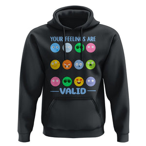 Mental Health Hoodie Your Feelings Are Valid Emotion Faces TS09 Black Printyourwear