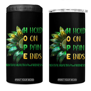 Mental Health 4 in 1 Can Cooler Tumbler HOPE Hold On Pain Ends Suicide Prevention TS09 One Size: 16 oz Black Print Your Wear