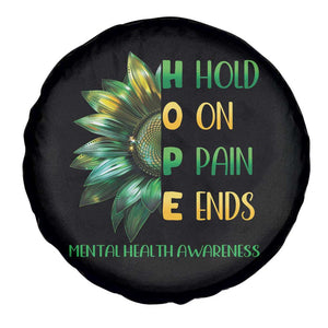 Mental Health Spare Tire Cover HOPE Hold On Pain Ends Suicide Prevention TS09 Print Your Wear