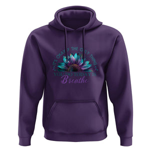 Suicide Prevention Awareness Hoodie It's Okay If The Only Thing You Do Today Is Breathe Sunflower Mental Health TS09 Purple Printyourwear
