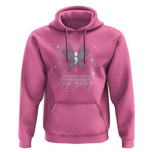 Suicide Prevention Awareness Hoodie The Option To Stop But The Decision To Keep Going Aesthetic Butterfly TS09 Azalea Printyourwear
