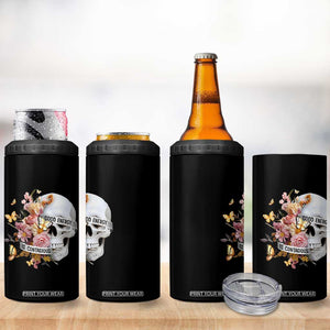 Mental Health 4 in 1 Can Cooler Tumbler Good Energy Is Contagious Skull Flowers TS09 Print Your Wear