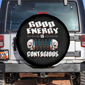 Mental Health Spare Tire Cover Good Energy Is Contagious Skull TS09 No hole Black Print Your Wear