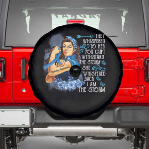 Whispered Back I'm The Storm Diabetes Cancer Awareness Month Spare Tire Cover TS09 Black Print Your Wear