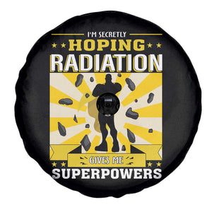 Chemotherapy Awareness Spare Tire Cover Radiation Gives Me Superpowers TS09 Print Your Wear