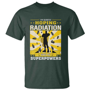 Chemotherapy Awareness T Shirt Radiation Gives Me Superpowers TS09 Dark Forest Green Print Your Wear