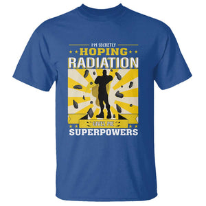 Chemotherapy Awareness T Shirt Radiation Gives Me Superpowers TS09 Royal Blue Print Your Wear