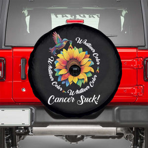 All Cancer Awareness Spare Tire Cover Whatever Color Cancer Sucks Fight Cancer Rainbow Ribbons Sunflower And Bird TS09 Black Print Your Wear