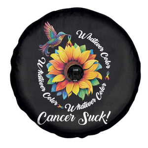 All Cancer Awareness Spare Tire Cover Whatever Color Cancer Sucks Fight Cancer Rainbow Ribbons Sunflower And Bird TS09 Print Your Wear