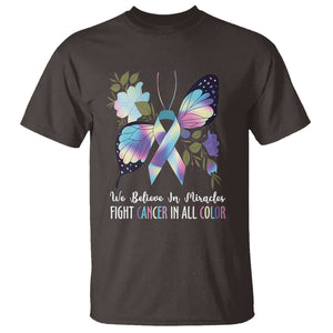 All Cancer T Shirt We Believe In Miracles Fight Cancer In All Color Butterfly Flower TS09 Dark Chocolate Printyourwear