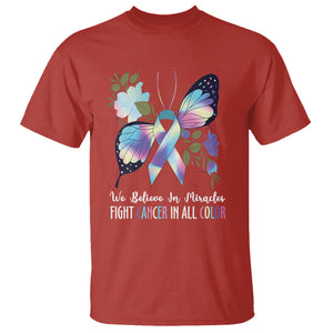 All Cancer T Shirt We Believe In Miracles Fight Cancer In All Color Butterfly Flower TS09 Red Printyourwear