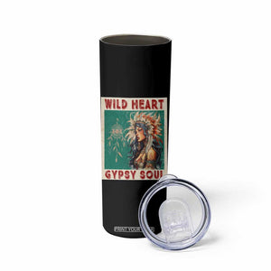 Native American Skinny Tumbler Wild Heart Gypsy Soul Women TS09 Print Your Wear