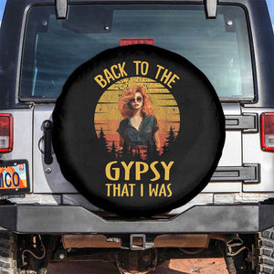 Back To The Gypsy That I Was Spare Tire Cover TS09 No hole Black Print Your Wear