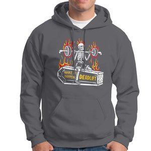 Halloween Gymer Hoodie Make It Happen Skeleton Deadlift Fitness Gym TS09 Charcoal Print Your Wear