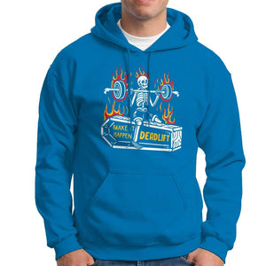 Halloween Gymer Hoodie Make It Happen Skeleton Deadlift Fitness Gym TS09 Sapphire Print Your Wear