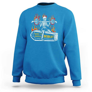 Halloween Gymer Sweatshirt Make It Happen Skeleton Deadlift Fitness Gym TS09 Sapphire Print Your Wear