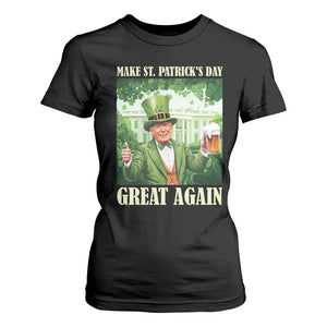 Funny Trump Make St. Patrick's Great Again T Shirt For Women Shamrock Daddy's Home TS09 Black Print Your Wear