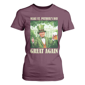 Funny Trump Make St. Patrick's Great Again T Shirt For Women Shamrock Daddy's Home TS09 Maroon Print Your Wear