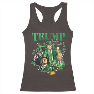 Funny Trump St. Patrick's Day Racerback Tank Top Shamrock Lucky President Trump TS09 Dark Chocolate Print Your Wear