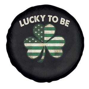 St. Patrick's Day Patriotic America Pride Spare Tire Cover Lucky To Be American TS09 Print Your Wear