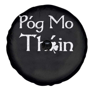 Funny St. Patrick's Day Spare Tire Cover Pog Mo Thoin Gaelic Saying Kiss My Ass TS09 Print Your Wear
