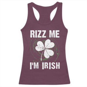 Funny St. Patrick's Day Racerback Tank Top Rizz Me I'm Irish TS09 Maroon Print Your Wear