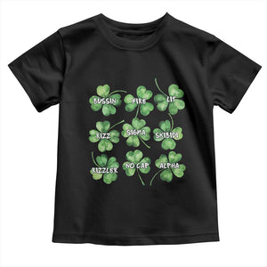 Funny St. Patrick's Day Toddler T Shirt Shamrock Lit Rizz Sigma Skibidi Rizzler No Cap Alpha TS09 Black Print Your Wear
