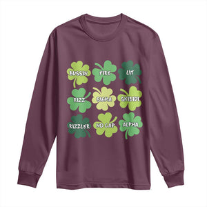 Funny St. Patrick's Day Long Sleeve Shirt Lit Rizz Sigma Skibidi Rizzler No Cap Alpha TS09 Maroon Print Your Wear