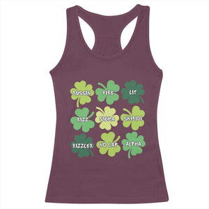 Funny St. Patrick's Day Racerback Tank Top Lit Rizz Sigma Skibidi Rizzler No Cap Alpha TS09 Maroon Print Your Wear