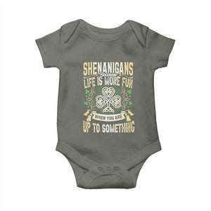 Funny St. Patrick's Day Baby Onesie Shenanigans Because Life Is More Fun When You Are Up To Something TS09 Military Green Print Your Wear