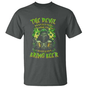 Funny Irish Beer T Shirt The Devil Whispered I'm Coming For You I Whisper Back Bring Beer TS09 Dark Heather Print Your Wear