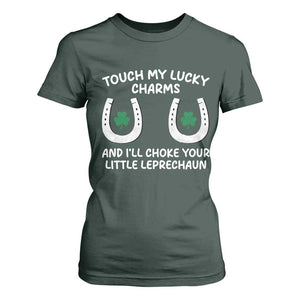 Funny St. Patrick's Day T Shirt For Women Touch My Lucky Charm TS09 Dark Forest Green Print Your Wear