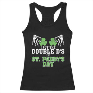 Funny St. Patrick's Day Racerback Tank Top Double Ds On St Paddys Day TS09 Black Print Your Wear