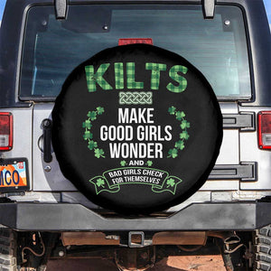 Funny Scots-Irish Kilts Spare Tire Cover Make Good Girls Wonder And Bad Girls Check For Themselves TS09 No hole Black Print Your Wear