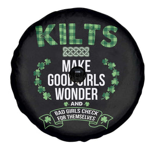 Funny Scots-Irish Kilts Spare Tire Cover Make Good Girls Wonder And Bad Girls Check For Themselves TS09 Print Your Wear