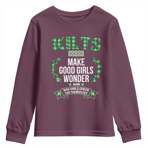 Funny Scots-Irish Kilts Youth Sweatshirt Make Good Girls Wonder And Bad Girls Check For Themselves TS09 Maroon Print Your Wear