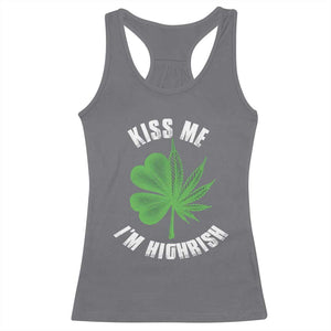 Funny St. Patrick's Day Cannabis Racerback Tank Top Kiss Me I'm Highrish TS09 Charcoal Print Your Wear