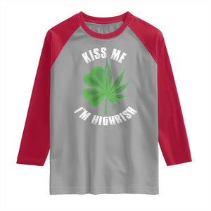 Funny St. Patrick's Day Cannabis Raglan Shirt Kiss Me I'm Highrish TS09 Sport Gray Red Print Your Wear