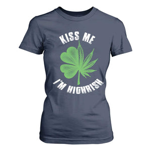 Funny St. Patrick's Day Cannabis T Shirt For Women Kiss Me I'm Highrish TS09 Navy Print Your Wear