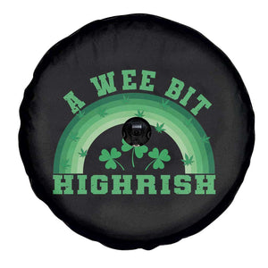 Funny St. Patrick's Day Marijuana Spare Tire Cover A Wee Bit Highrish 420 Weed Cannabis TS09 Print Your Wear