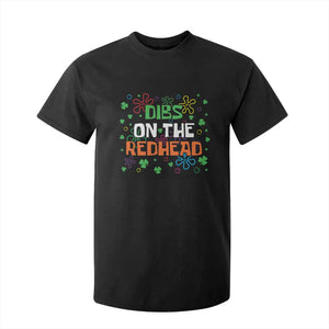 Funny St. Patrick's Day T Shirt For Kid Dibs On The Redhead TS09 Black Print Your Wear