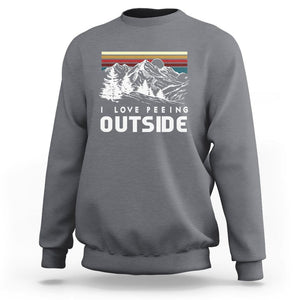 Funny Camping Sweatshirt I Love Peeing Outside Nature Lover Hiking Men TS09 Charcoal Printyourwear