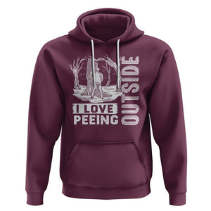 Funny Camping Hoodie I Love Peeing Outside Nature Lover Hiking Men TS09 Maroon Printyourwear