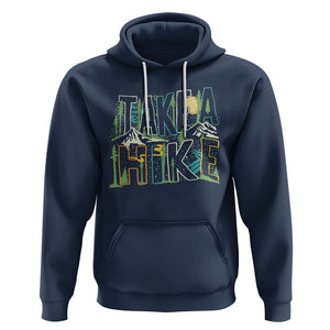 Hiking Lover Hoodie Take A Hike Outdoor Nature TS09 Navy Printyourwear