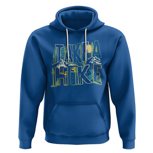 Hiking Lover Hoodie Take A Hike Outdoor Nature TS09 Royal Blue Printyourwear