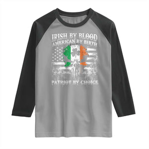 Irish American Raglan Shirt Irish By Blood American By Birth Patriot By Choice TS09 Sport Gray Black Print Your Wear