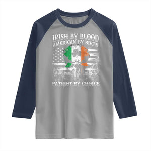 Irish American Raglan Shirt Irish By Blood American By Birth Patriot By Choice TS09 Sport Gray Navy Print Your Wear