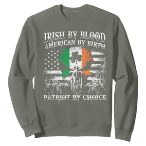Irish American Sweatshirt Irish By Blood American By Birth Patriot By Choice TS09 Military Green Print Your Wear