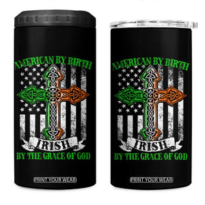 American By Birth Irish By The Grace Of God 4 in 1 Can Cooler Tumbler TS09 One Size: 16 oz Black Print Your Wear